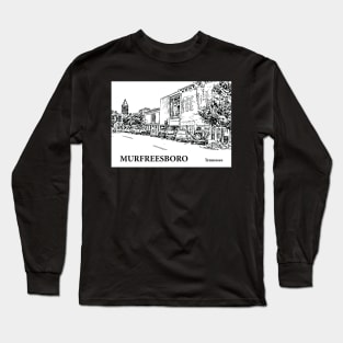 Murfreesboro - Tennessee Long Sleeve T-Shirt